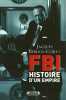 FBI : Histoire d'un empire. Berlioz-Curlet Jacques