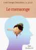 Le mensonge. Desaulniers Louis-georges