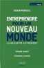 Entreprendre pour un nouveau monde : La réussite autrement. Perréol Didier  Lepage Corinne  Rabhi Pierre