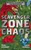 Scavenger Tome 02: Zone chaos. Stewart Paul  Riddell Chris