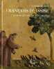 François d'Assise : L'homme qui parlait aux oiseaux. Elschner Géraldine