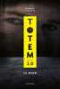 Totem - Tome 2 - Totem 2.0. Villatte Thomas