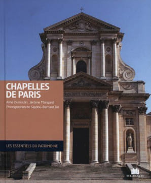 Chapelles de Paris. DOUMOULIN ALINE