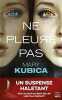 Ne pleure pas. Kubica Mary