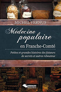 Médecine populaire en Franche-Comté