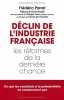 Déclin de l'industrie française. Parrat Frédéric  Pastré Olivier  Varin Philippe