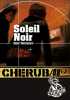 Cherub Tome 8 : Soleil noir : Partie 1. Muchamore Robert  Pinchot Antoine