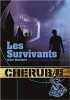 Cherub Tome 5 : Les survivants. Muchamore Robert  Pinchot Antoine