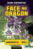 Minecraft - Les Aventures de Gameknight999 T3 : Face au dragon. Cheverton Mark