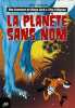 Dingo Jack et Tête d'Oignon Tome 1 : La planète sans nom. Pixel Vengeur