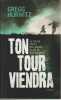 TON TOUR VIENDRAS. Hurwitz Gregg