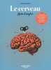Le cerveau : Mode d'emploi: Comprendre son fonctionnement savoir l'alimenter. Emanuelle Peras  Magrini Marco