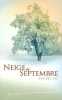 Neige de septembre. Lee Rachel