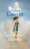 Une seconde chance. Patrick CAUVIN (Auteur)