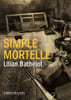SIMPLE MORTELLE. BATHELOT LILIAN