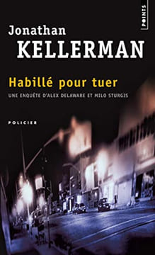 Habillé pour tuer. Kellerman Jonathan
