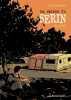 Serin T2: La Saison du serin. BOUDIER Germain  BOUDIER Germain