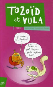 Tozoïd et Vula Tome 1 : le cycliste