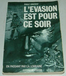 L'Évasion est pour ce soir