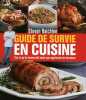 Guide de survie en cuisine. Raichlen Steven  Vanier Paulette