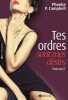 Tes ordres sont mes désirs Tome 2. Campbell Phoebe