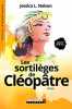 Les sortilèges de Cléopatre. NELSON JESSICA L