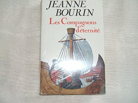 Les compagnons d'éternité. Bourin - Jeanne Bourin
