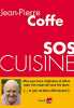 SOS CUISINE / Mes 450 trucs originaux et utiles pour vos repas de tous les jours (... et 360 recettes délicieuses !). Coffe Jean-Pierre