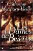 Les Dames de Brières tome 1. Catherine Hermary-Vieille
