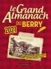 Le Grand Almanach du Berry 2021. Geste éditions