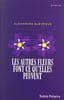 Les autres fleurs font ce qu'elles peuvent. Aleveque alexandra