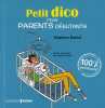 Petit dico pour parents débutants. Daniel Stephane  Marygribouille