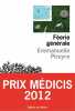 Féerie générale - Prix Médicis 2012. Pireyre Emmanuelle