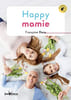 Happy mamie. DORN FRANCOISE