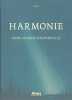 Harmonie. Dautheville Anne-france