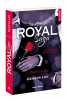 Royal Saga - tome 7 Complète-moi (7). Lee Geneva  Sarradel Claire