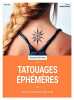 Tatouages éphémères: Toutes les techniques pas à pas. MEYLINE