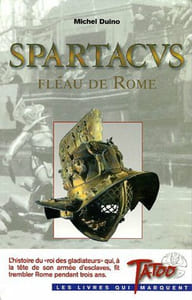 Spartacus fléau de Rome