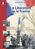 La Liberation de la France. Stephane Simonnet