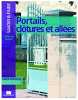 Portails cl&ocirc;tures et all&eacute;es. Levard Catherine