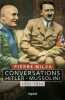 Conversations Hitler - Mussolini 1934 - 1944. MILZA Pierre