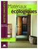 Mat&eacute;riaux &eacute;cologiques. DUBOIS PETROFF MARIE-PIERRE