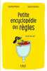 Petite encyclopédie des règles. Vaisman Sylvia  Michel Caroline