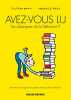 AVEZ-VOUS LU LES CLASSIQUES DE LA LITTERATURE ? Tome 1. FREY Pascale  BRAVI Soledad