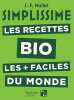 Simplissime Les Recettes Bio les plus faciles du monde. Mallet Jean-François