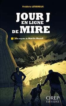 Jour J en ligne de mire. Leterreux Frédéric