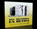 des histoires EN BETON. Michel Darnis