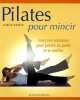 Pilates pour mincir. Karter Karon  Brunet Jean