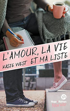 L'amour la vie et ma liste. West Kasie Vidal Pauline