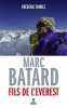 Marc Batard fils de l'Everest. Thiriez Frédéric